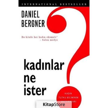 Kadınlar Ne İster? - Daniel Bergner
