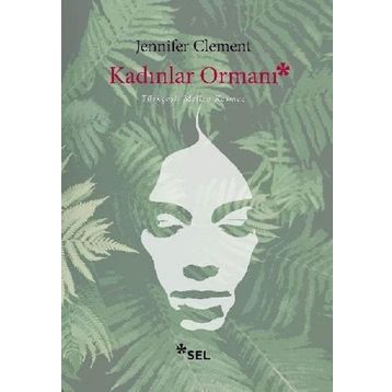 Kadınlar Ormanı - Jennifer Clement