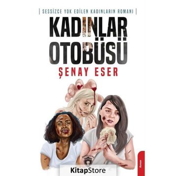 Kadınlar Otobüsü - Şenay Eser