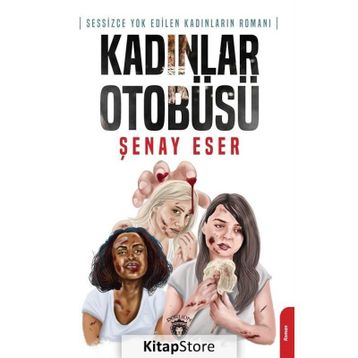 Kadınlar Otobüsü - Şenay Eser
