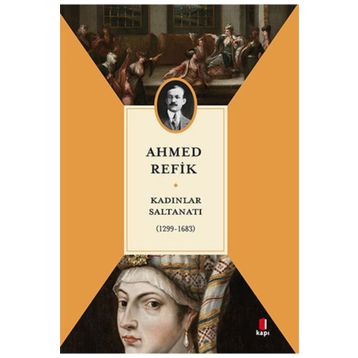 Kadınlar Saltanatı- Ahmed Refik