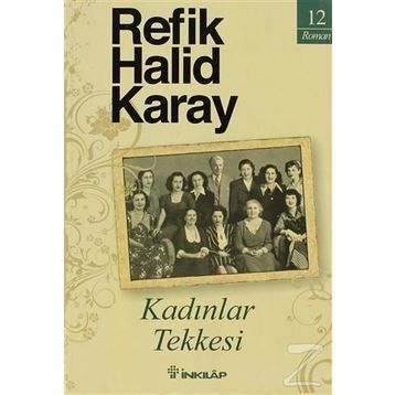 KADINLAR TEKKESI - REFIK HALID KARAY