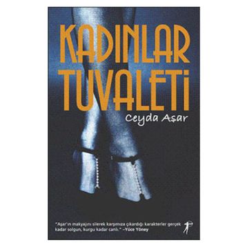 KADINLAR TUVALETI - CEYDA ASAR