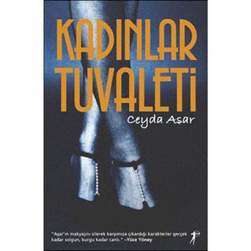 KADINLAR TUVALETI - CEYDA ASAR