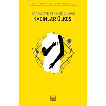 Kadınlar Ülkesi - Charlotte Perkins Gilman
