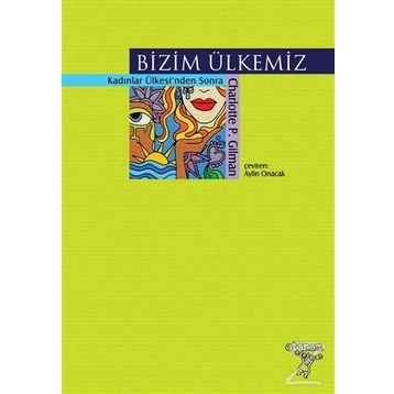 Kadınlar Ülkesi - Charlotte Perkins Gilman