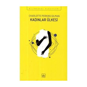 Kadınlar Ülkesi - Charlotte Perkins Gilman