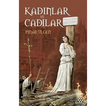 Kadınlar ve Cadılar - Pınar Ülgen