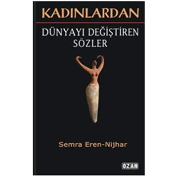 Kadınlardan Dünyayı Değiştiren Sözler Ozan Yayıncılık