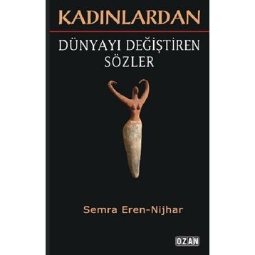Kadınlardan Dünyayı Değiştiren Sözler Ozan Yayıncılık