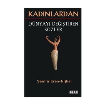 Kadınlardan Dünyayı Değiştiren Sözler Ozan Yayıncılık
