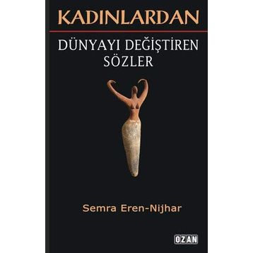 Kadınlardan Dünyayı Değiştiren Sözler Ozan Yayıncılık
