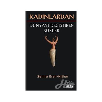 Kadınlardan Dünyayı Değiştiren Sözler Ozan Yayıncılık