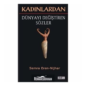 Kadınlardan Dünyayı Değiştiren Sözler Ozan Yayıncılık