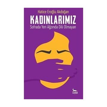 Kadınlarımız - Hatice Eroğlu Akdoğan