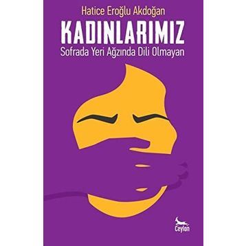 Kadınlarımız - Hatice Eroğlu Akdoğan