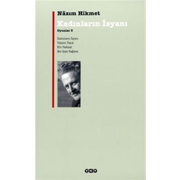 Kadınların İsyanı - Nazım Hikmet