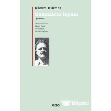 Kadınların İsyanı - Nazım Hikmet