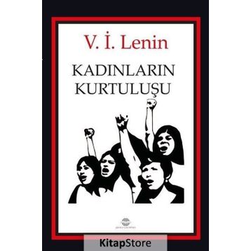 Kadınların Kurtuluşu - Vladimir İlyiç Lenin