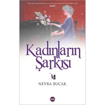 KADINLARIN ŞARKISI - NEVRA BUCAK