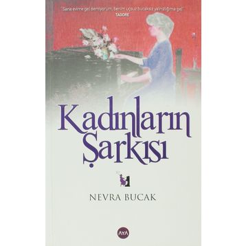 KADINLARIN ŞARKISI - NEVRA BUCAK
