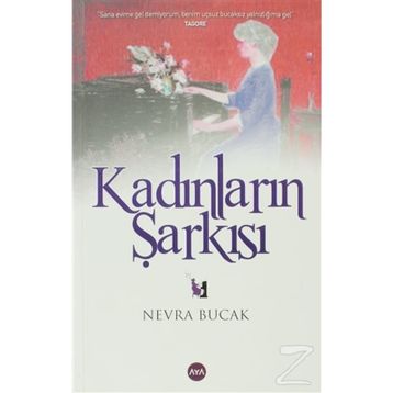 KADINLARIN ŞARKISI - NEVRA BUCAK