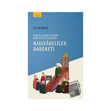 Kadızadeliler Hareketi - Ali Durmuş