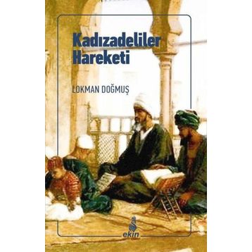 Kadızadeliler Hareketi - Ali Durmuş