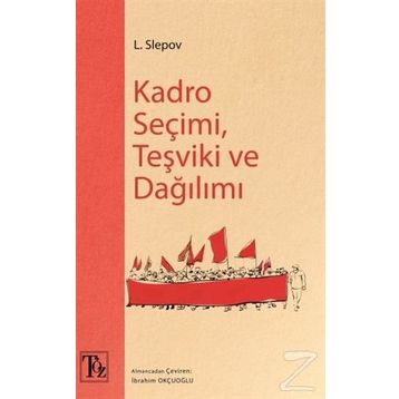 Kadro Seçimi Teşviki Ve Dağılımı - L. Slepov