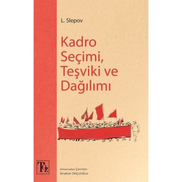 Kadro Seçimi Teşviki Ve Dağılımı - L. Slepov