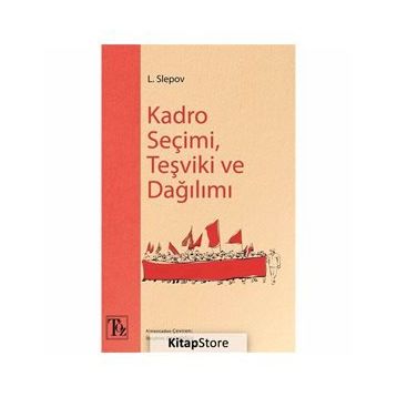 Kadro Seçimi Teşviki Ve Dağılımı - L. Slepov