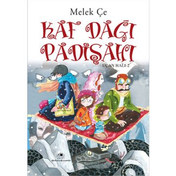 Kaf Dağı Padişahı Uçan Halı - 2 - Melek Çe