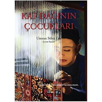 Kaf Dağının Çocukları - Umran Sölez Tan