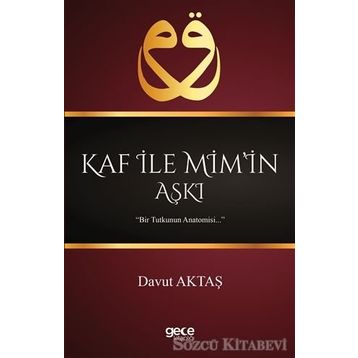 Kaf İle Mim’in Aşkı - Davut Aktaş