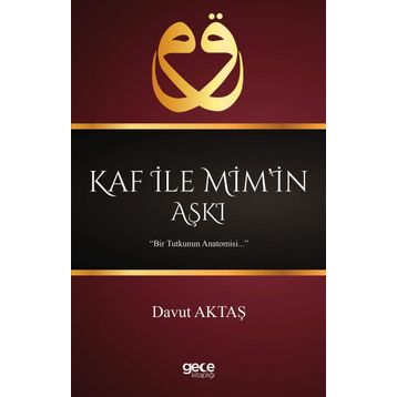 Kaf İle Mim’in Aşkı - Davut Aktaş