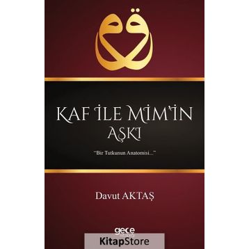 Kaf İle Mim’in Aşkı - Davut Aktaş