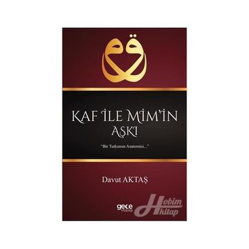 Kaf İle Mim’in Aşkı - Davut Aktaş