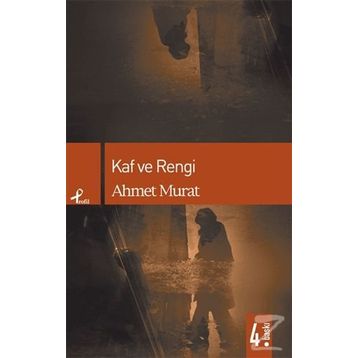 KAF VE RENGI - AHMET MURAT