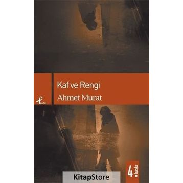 KAF VE RENGI - AHMET MURAT