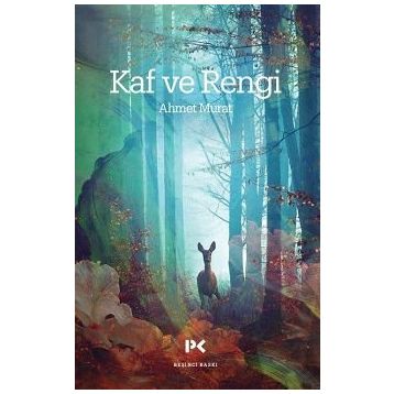 KAF VE RENGI - AHMET MURAT