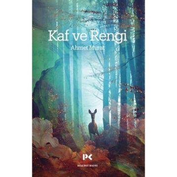 KAF VE RENGI - AHMET MURAT