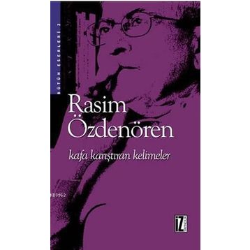 KAFA KARIŞTIRAN KELIMELER - RASIM ÖZDENÖREN