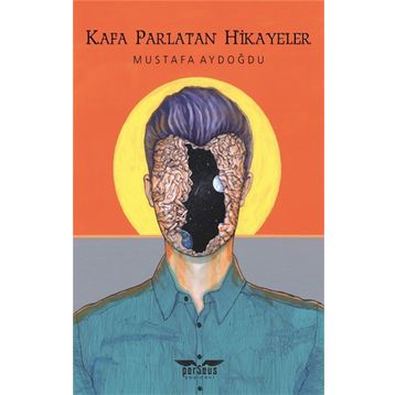 Kafa Parlatan Hikayeler Mustafa Aydoğdu
