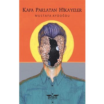 Kafa Parlatan Hikayeler Mustafa Aydoğdu