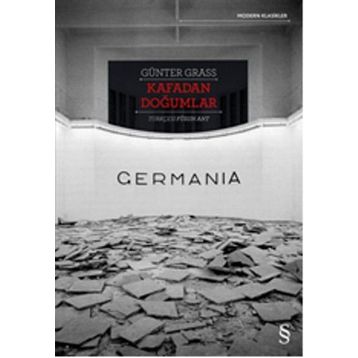 Kafadan Doğumlar - Germania - Günter Grass