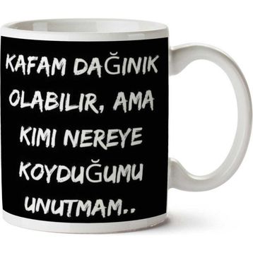 Kafam Dağınık Olabilir Baskılı Kupa