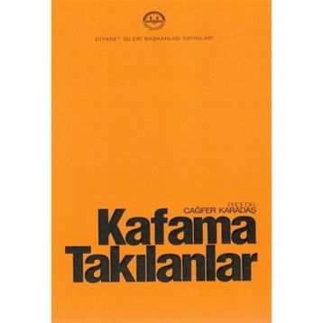 Kafama Takılanlar 2 - Cağfer Karadaş