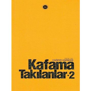 Kafama Takılanlar 2 - Cağfer Karadaş