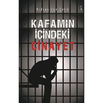 Kafamın İçindeki Cinayet - Rıdvan Can Çelik