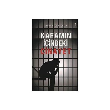 Kafamın İçindeki Cinayet - Rıdvan Can Çelik
